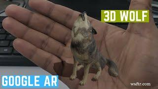 How to see 3D Wolf in Mobile Google