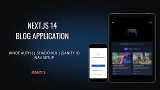 Next.js 14 Blog Application: Kinde Auth, Sanity.io CMS, Banner & Nav Component (Part 1)