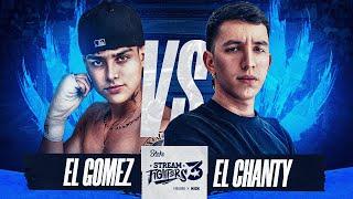 EL GOMEZ VS EL CHANTY | STREAM FIGHTERS 3 | WESTCOL