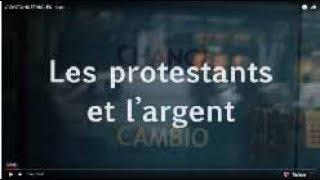 VARIATIONS ÉTHIQUES - Les protestants et l'argent