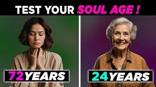 Soul Age Test - Know Your SOUL Age! (Personality Test)