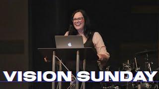 Vision Sunday | Pastor Kelly Tuttle