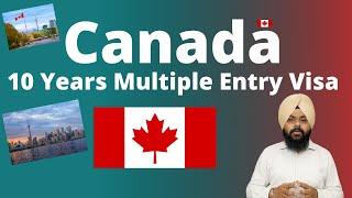 How To Get Canada 10 Years Multiple Entry Visa ! Canada Visa update 2021!Canada Tourist Visa Update!