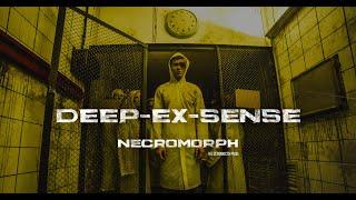 DEEP-EX-SENSE - НЕКРОМОРФ (Гнойный и пр. diss)