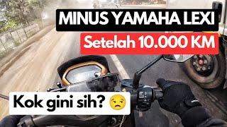 MINUS YAMAHA LEXI  SETELAH 10000 KM