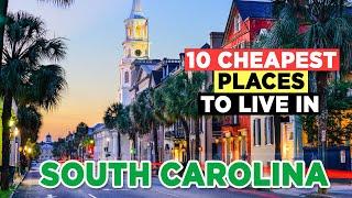 Top 10 Cheapest Places To Live In South Carolina