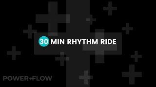 30 MIN RHYTHM RIDE