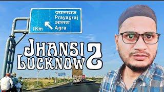 Jhansi to Lucknow by road ️ | The AIK Vlogs