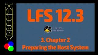 3. Chapter 2: Preparing the Host System - How to build Linux From Scratch (LFS) 12.3 - Tutorial