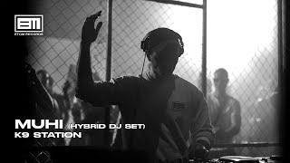 Muhi (Hybrid DJ Set) - Etom Records | Cage Rage at K9 Station
