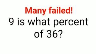 9 is what percent of 36? Many got it wrong!! Israel math test #percentages #israel