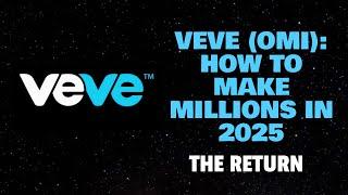 VEVE (OMI): HOW TO MAKE MILLIONS IN 2025! (THE RETURN)