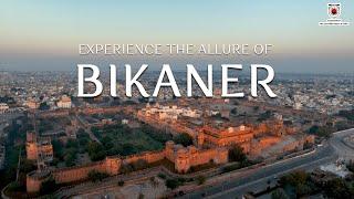 Discover the Timeless Beauty of Bikaner