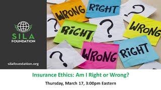 Insurance Ethics:  Am I Right or Wrong? Webinar