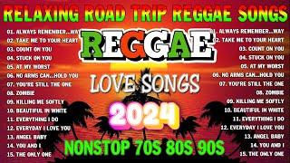 REGGAE MUSIC HITS 2024~REGGAE LOVE SONGS 2024 ️ RELAXING REGGAE SONGS MOST REQUESTED