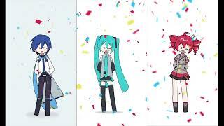 I'm thinking Miku + Kaito + Teto