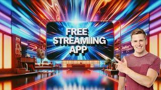 Best All-In-One Streaming App for 2024 - Free Movies, Live Channels, and More!