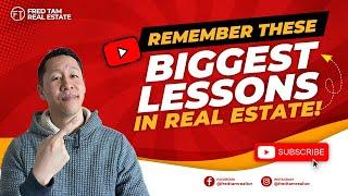 4 Biggest LESSONS to remember in real estate that still apply in 2023!