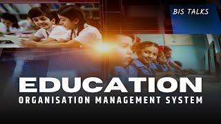 Educational Organisation Management System | BIS Talks | Indian Standards