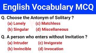 English Vocabulary Important MCQ TEST | Important English Vocabulary Questions For All  Exams