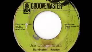 BARRINGTON SPENCE - Use chinese brush (1975 Groovemaster)