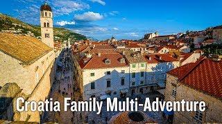 Croatia Family Multi-Adventure Tour Video | Backroads