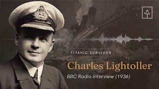 Titanic's Second Officer, Charles Lightoller - BBC Radio Interview (1936)