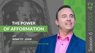 The Power Of Afformation With Noah St. John #MakingBank #S6E42