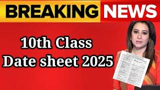 10th Class date sheet 2025 || 9th Class date sheet 2025 || Punjab Board Date sheet 2025