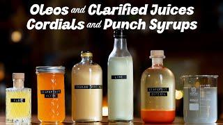 How to make Oleo-Saccharum, Cordials, Clarified Juices and Punch Syrups