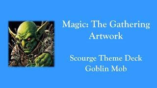 Magic The Gathering - Theme Decks Revisited - Scourge - Goblin Mob