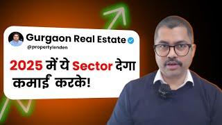 Gurgaon’s Hidden Gem : The Most Promising Sector That Will Surprise You !