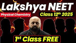 1st Class of Physical Chemistry by Sudhanshu Sir || Lakshya NEET Batch 