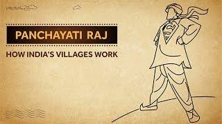 Panchayati Raj - How India's Villages Work