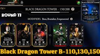 Shinnok (Bone Shaper & Vengeful) MK Mobile Gameplay | Black Dragon Tower Battle 110,130 & 150.