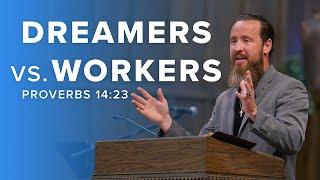 Jeff Durbin | Dreamers Vs Workers