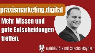 Dein Praxismarketing als Zahnärztin und Zahnarzt: Das ist die praxismarketing.digital-Akademie