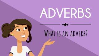 Adverbs: What is an adverb? | English For Kids | Mind Blooming