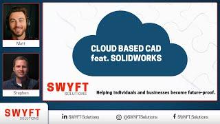 Cloud Based CAD feat. SOLIDWORKS