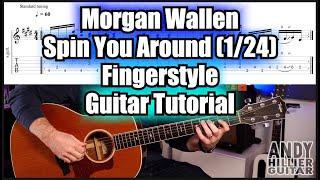 Morgan Wallen - Spin You Around (1/24) Guitar Tutorial