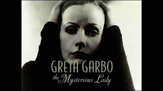 Greta Garbo: The Mysterious Lady - A&E Biography - Full Documentary