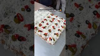 Bulk Making Of Stuffed Garlic Bread#youtubeshorts #trending #viralvideo #garlic #bread #street