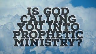 Is God Calling You Into Prophetic Ministry    365 Prophetic with Jennifer LeClaire