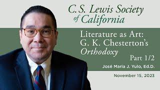 Literature as Art: G. K. Chesterton’s "Orthodoxy," led by José Maria J. Yulo | Part 1/2