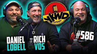 YKWD #586 | Rich Vos & Daniel Lobell