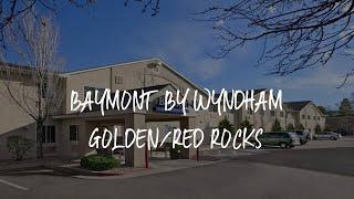 Baymont by Wyndham Golden/Red Rocks Review - Lakewood , United States of America