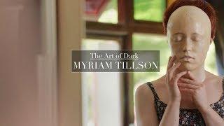 The Art of Dark - Myriam Tillson (by Harvey Walton)