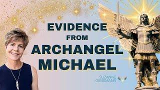 Evidence from Archangel Michael