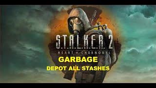 S.T.A.L.K.E.R. 2 - Garbage - Depot All Stashes