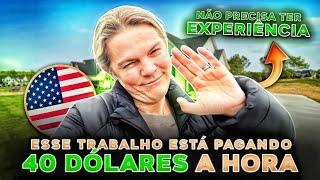 TRABALHO NOS ESTADOS UNIDOS QUE PAGA $40 POR HORA! VALE A PENA?